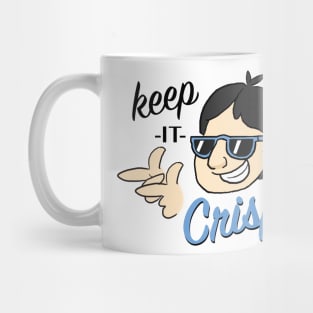 Keep it Crispy Mug